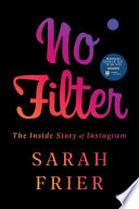 No Filter Sarah Frier Book Cover