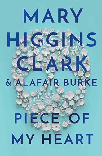 Piece of My Heart Mary Higgins Clark Book Cover