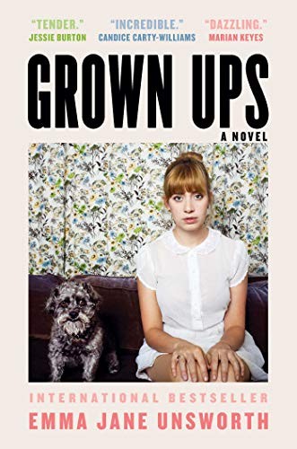 Grown Ups Emma Jane Unsworth Book Cover