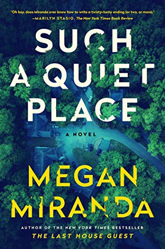 Such a Quiet Place Megan Miranda Book Cover