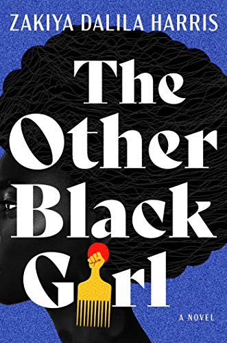 The Other Black Girl Zakiya Dalila Harris Book Cover