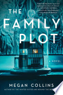 The Family Plot Megan Collins Book Cover