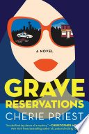 Grave Reservations Cherie Priest Book Cover