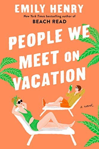 People We Meet On Vacation Emily Henry Book Cover