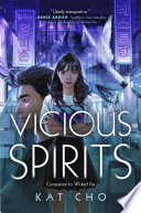 Vicious Spirits Kat Cho Book Cover