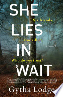 She Lies in Wait Gytha Lodge Book Cover