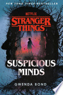 Stranger Things: Suspicious Minds Gwenda Bond Book Cover