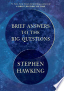 Brief Answers to the Big Questions Stephen Hawking Book Cover