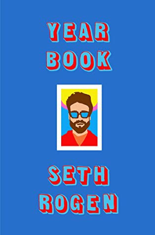 Yearbook Seth Rogen Book Cover