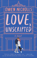 Love, Unscripted Owen Nicholls Book Cover