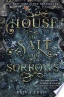 House of Salt and Sorrows Erin A. Craig Book Cover