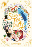 Séance Tea Party Reimena Yee Book Cover