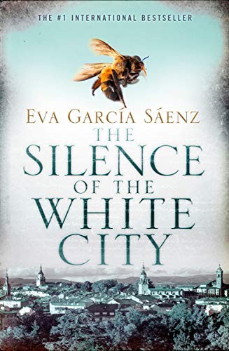 The Silence of the White City Eva Garcia Sáenz Book Cover