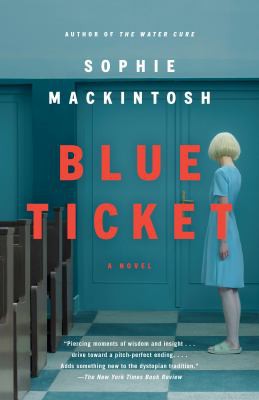 Blue Ticket Sophie Mackintosh Book Cover