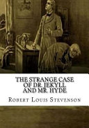 The Strange Case of Dr. Jekyll and Mr. Hyde Robert Louis Stevenson Book Cover