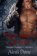 Vampire's Desire Alexis Davie Book Cover