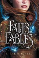 Fate's Fables T. Rae Mitchell Book Cover