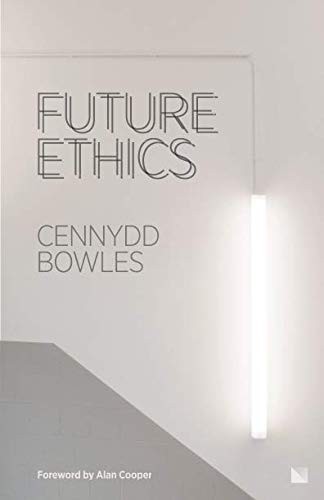 Future Ethics Cennydd Bowles Book Cover