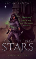 Catching Stars Cayla Keenan Book Cover