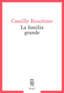 La Familia Grande Camille Kouchner Book Cover