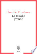 La Familia Grande Camille Kouchner Book Cover