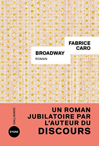 Broadway Fabrice Caro Book Cover