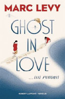 Ghost in Love Marc Levy Book Cover