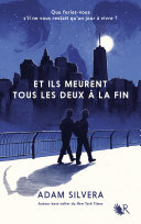 Et Ils Meurent Tous Les Deux à La Fin Adam SILVERA Book Cover