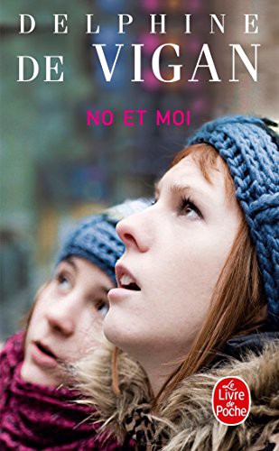 No Et Moi/ No and I Delphine de Vigan Book Cover
