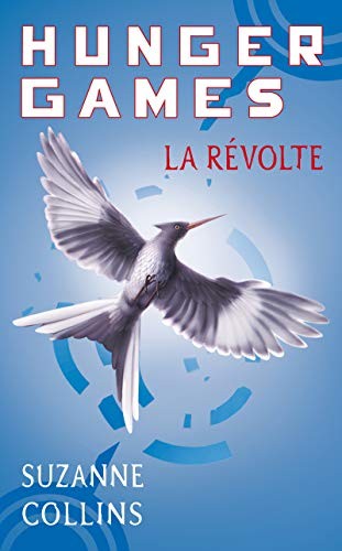 Hunger Games 3 - La Revolte [ En Grand Format ] Suzanne Collins Book Cover