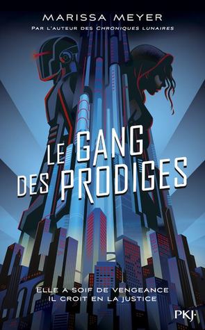 Le Gang Des Prodiges Marissa Meyer Book Cover