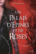 Un Palais D'épines Et De Roses Sarah J. Maas Book Cover