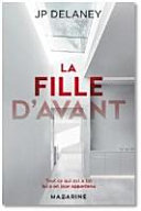 La Fille D'avant : Roman JP.. Delaney Book Cover