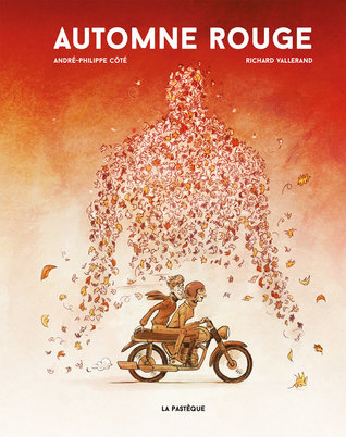 Automne Rouge André-Philippe Côté Book Cover