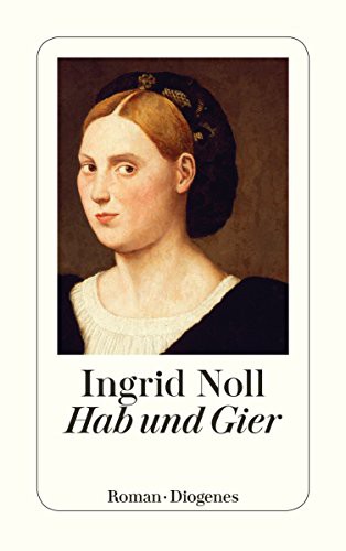 Hab Und Gier Ingrid Noll Book Cover