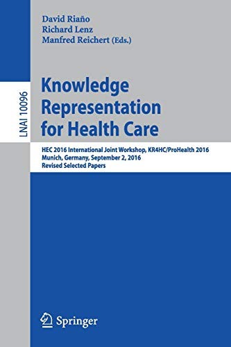 Knowledge Representation for Health Care David Riaño Book Cover