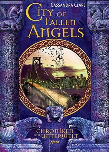Chroniken Der Unterwelt 04. City of Fallen Angels Cassandra Clare Book Cover