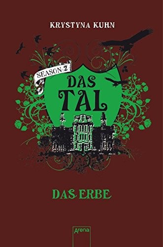 Das Tal. Season 2.2. Das Erbe Krystyna Kuhn Book Cover