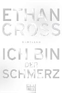 Ich Bin Der Schmerz Ethan Cross Book Cover