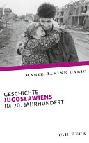Geschichte Jugoslawiens Im 20. Jahrhundert Marie-Janine Calic Book Cover