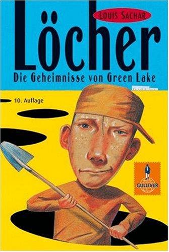 Löcher. Die Geheimnisse Von Green Lake. Louis Sachar Book Cover