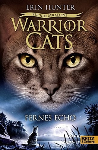 Warrior Cats Staffel 4/02. Zeichen Der Sterne. Fernes Echo Erin Hunter Book Cover