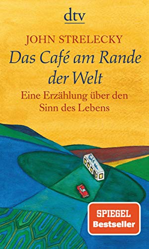 Das Café Am Rande Der Welt Strelecky  John Book Cover