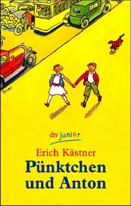 Pünktchen Und Anton. Ein Roman Für Kinder. ( Ab 10 J.). Erich Kästner Book Cover