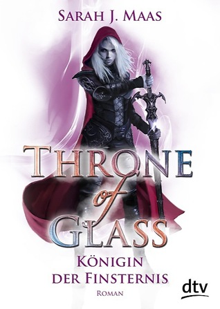 Throne of Glass 4 - Königin Der Finsternis Sarah Maas Book Cover
