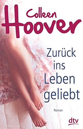 Zurück Ins Leben Geliebt Colleen Hoover Book Cover