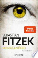 Der Augenjäger Sebastian Fitzek Book Cover