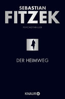 Der Heimweg Sebastian Fitzek Book Cover