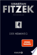 Der Heimweg Sebastian Fitzek Book Cover