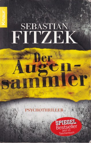 Der Augensammler Sebastian Fitzek Book Cover